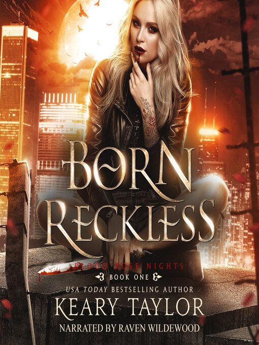 Title details for Born Reckless by Keary Taylor - Available